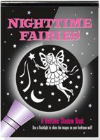 Nighttime Fairies: A Bedtime Shadow Book 1441310088 Book Cover