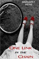 One Link in the Chain 1492749532 Book Cover