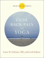 Cure Back Pain with Yoga 0393328929 Book Cover