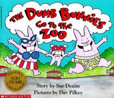 The Dumb Bunnies Go to the Zoo 0439756723 Book Cover