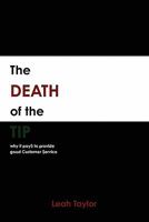 The Death of the Tip 0557791170 Book Cover