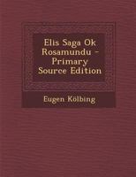 Elis saga ok Rosamundu 1147523622 Book Cover