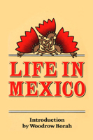 Life in Mexico 0520046625 Book Cover