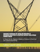 Improved Techniques for Sizing and Allocation of Distributed Generators in Electrical Systems Using Voltage Stability Indices: A Thesis for the Degree of Master of Science In Electrical and Control En B086Y5KGXR Book Cover