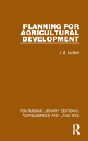 Planning for Agricultural Development 1032470151 Book Cover