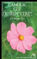 L'Amour, clé du bien "être" (Age du verseau) 2268017869 Book Cover