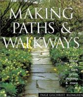 Making Paths and Walkways: Creative Ideas and Simple Techniques 1579902286 Book Cover