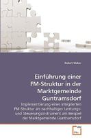 Einführung einer FM-Struktur in der Marktgemeinde Guntramsdorf 3639213076 Book Cover