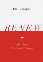 Renew: 90 Days of Spiritual Refreshment 1598943081 Book Cover