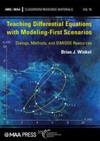 Teaching Differential Equations with Modeling-First Scenarios (Classroom Resource Materials) 1470479869 Book Cover