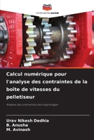 Calcul numérique pour l'analyse des contraintes de la boîte de vitesses du pelletiseur 6207506138 Book Cover