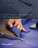 The Finest Menswear in the World: The Craftsmanship of Luxury 0500518092 Book Cover