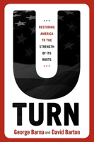 U-Turn: Reversing America's March Toward Spiritual Destruction 1629980242 Book Cover