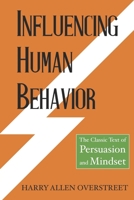 Influencing Human Behavior 0766161358 Book Cover