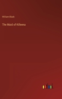 The Maid of Killeena 3368801376 Book Cover