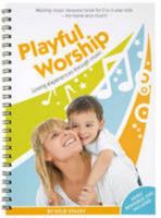 Playful Worship 1921292946 Book Cover