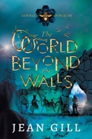 The World Beyond the Walls B08TWFH3GC Book Cover