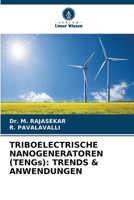 TRIBOELECTRISCHE NANOGENERATOREN (TENGs): Trends & Anwendungen (German Edition) 6209579833 Book Cover