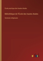 Bibliotheque de L'Ecole Des Hautes Etudes: Sciences Religieuses 1360577734 Book Cover