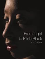 From Light to Pitch Black 1483410196 Book Cover