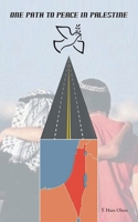 One Path To Peace In Palestine B0FNJTGB7R Book Cover