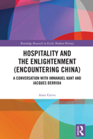 Hospitality and the Enlightenment (Encountering China) 1041072147 Book Cover