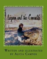 Lazaro and the Crocodile 1522939164 Book Cover