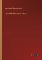 De Franschen in Indo-China (Dutch Edition) 3385102618 Book Cover