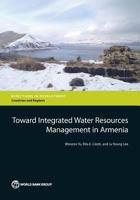 Toward Integrated Water Resources Management in Armenia 1464803358 Book Cover