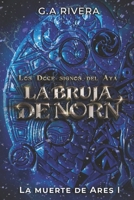 Los doce signos del Aya: La bruja de Norn B09JJGTBF5 Book Cover