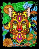 Adult Coloring Books: Gorgeous Wild Animals, Deep Sea Creatures, Flowers and Sugar Skulls 1729329144 Book Cover