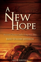 A New Hope: Second Chances and a Forgotten Boy 1612447260 Book Cover