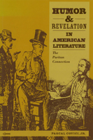 Humor and Revelation in American Literature: The Puritan Connection 0826210953 Book Cover