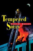 Tempered Souls 0595299830 Book Cover