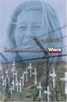The Shadows and Lights of Waco: Millennialism Today. 0691089981 Book Cover