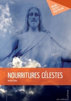 Nourritures célestes (French Edition) 274839948X Book Cover