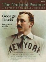 The National Pastime, Volume 17: A Review of Baseball History 0910137684 Book Cover