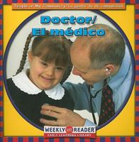 Doctor/El Medico (Gorman, Jacqueline Laks, People in My Community.) 0836833422 Book Cover