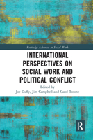 International Perspectives on Social Work and Political Conflict 1032087285 Book Cover