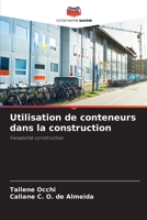 Utilisation de conteneurs dans la construction (French Edition) 6208163722 Book Cover