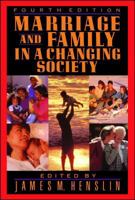 Marriage and Family in a Changing Society 0029144752 Book Cover