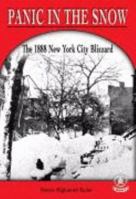 Panic in the Snow: The 1888 New York City Blizzard (Cover-to-Cover Chapter 2 Books: Natural Disasters) 0756906466 Book Cover