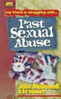 Friendship 911 Collection My Friend Is Struggling With.. Past Sexual Abuse 0849937973 Book Cover