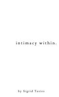 intimacy within. 0244369399 Book Cover