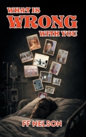 What Is WRONG With You? B0H7HYHKYX Book Cover