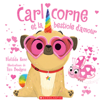 Carlicorne et la bestiole d’amour 1039714544 Book Cover