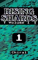 Rising Shards Volume 1 B0DVDV2BMV Book Cover