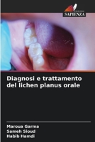 Diagnosi e trattamento del lichen planus orale (Italian Edition) 6208259843 Book Cover