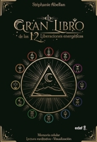 Gran Libro de Las 12 Liberaciones Energeticas 8441442983 Book Cover