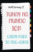 Real World 101: Student Guide (Tagalog Edition) B0FB6WZJ8H Book Cover